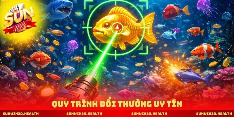 Quy trình đổi thưởng uy tín